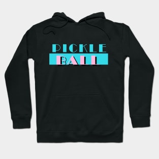 Pickle Ball Vice Hoodie